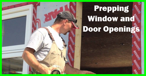 How to prep window and door openings