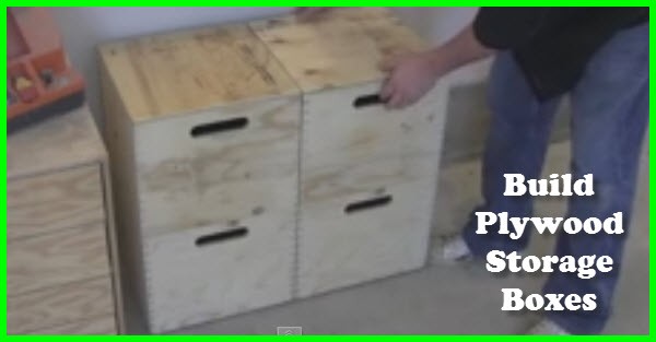 How to build plywood storage boxes