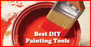 Best DIY Painting Tools