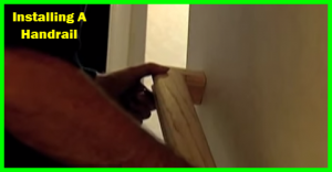 How To Install A Handrail