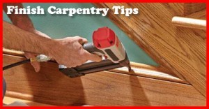 The Best Finish Carpentry Tips