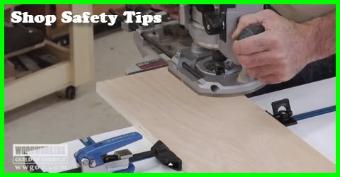 Great woodworking shop safety tips