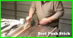 how to make a great push stick
