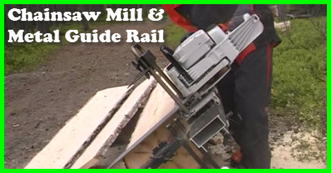 Chainsaw mill mith a metal guide rail