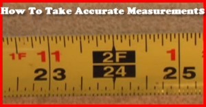 How to take accurate measurements