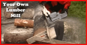 Make Your Own Lumber With A Chain Saw Lumber Mill