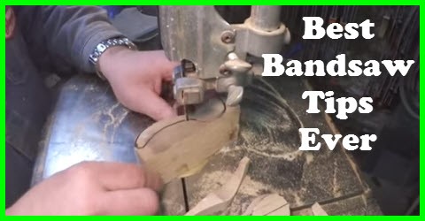 Best Bandsaw Tips Ever