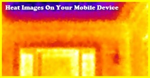 Heat Images On Your Mobile Devices