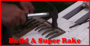 how to build a super rake