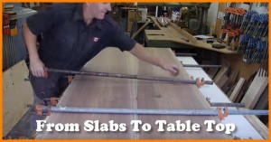 from slabs to table top