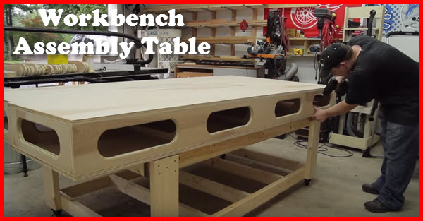 how to build a workbench assembly table