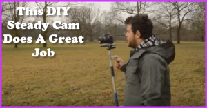 DIY Steady Cam