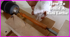 how to build a mini lathe