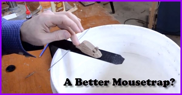 how to build a better mousetrap